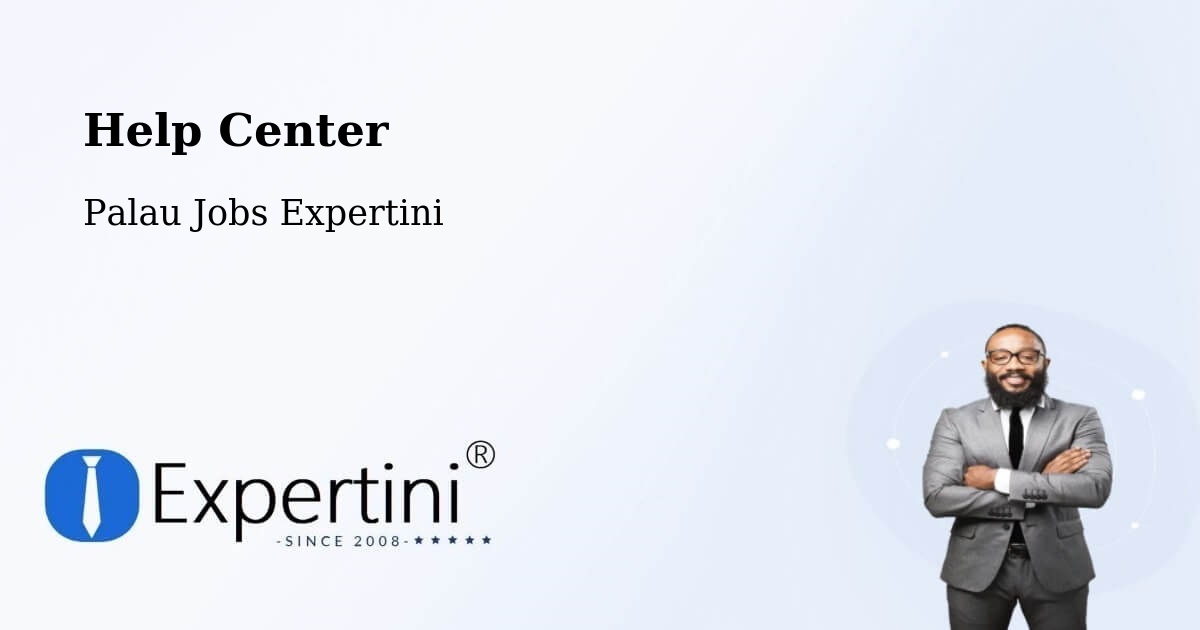 Help Center – Palau - Palau Jobs Expertini